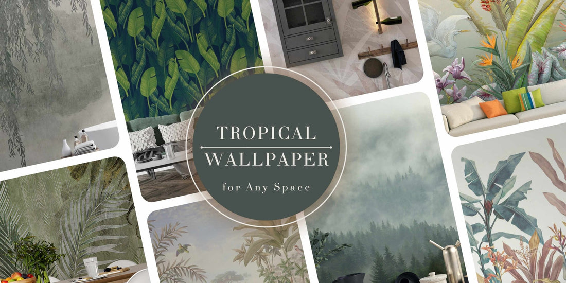 How to Style Tropical Wallpaper in Any Space - Giffywalls